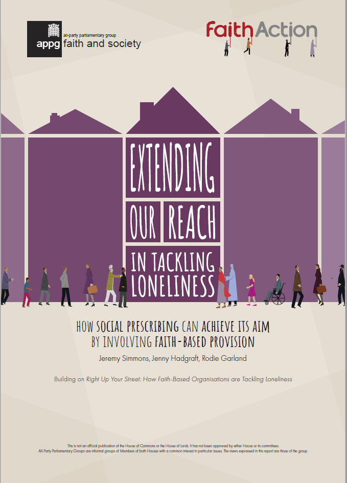 Report front page with text that says 'Extending our Reach in Tackling Loneliness. How social prescribing can achieve its aim by involving faith-based provision. A report by authors Jeremy Simmons, Jenny Hadgrapft and Rodie Garland.' The images shows an illustration of people walking against a backdrop of houses.