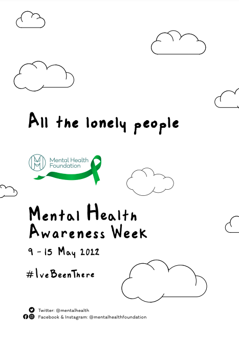 Front page of report from Mental Health Foundation that says: All the lonely people. Mental Health Awareness Week. 9 - 15 May 2022.